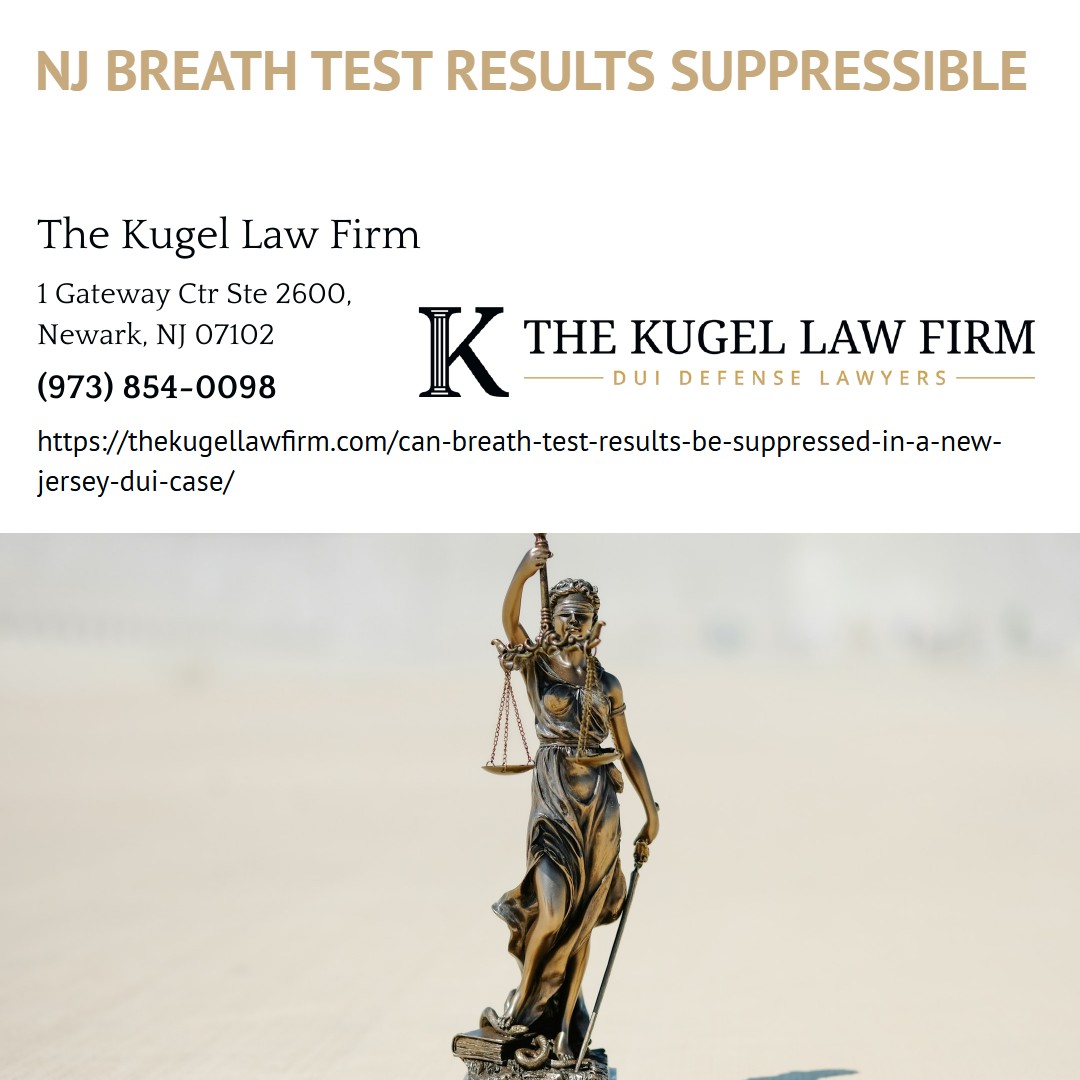 Rachel NJ Can Breath Test Results Be Suppressed in - The Kugel Law Firm